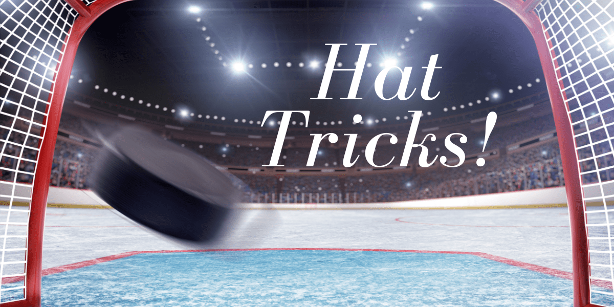 Why do they call it a hat trick in hockey. with a goal net and text "Hat Tricks"