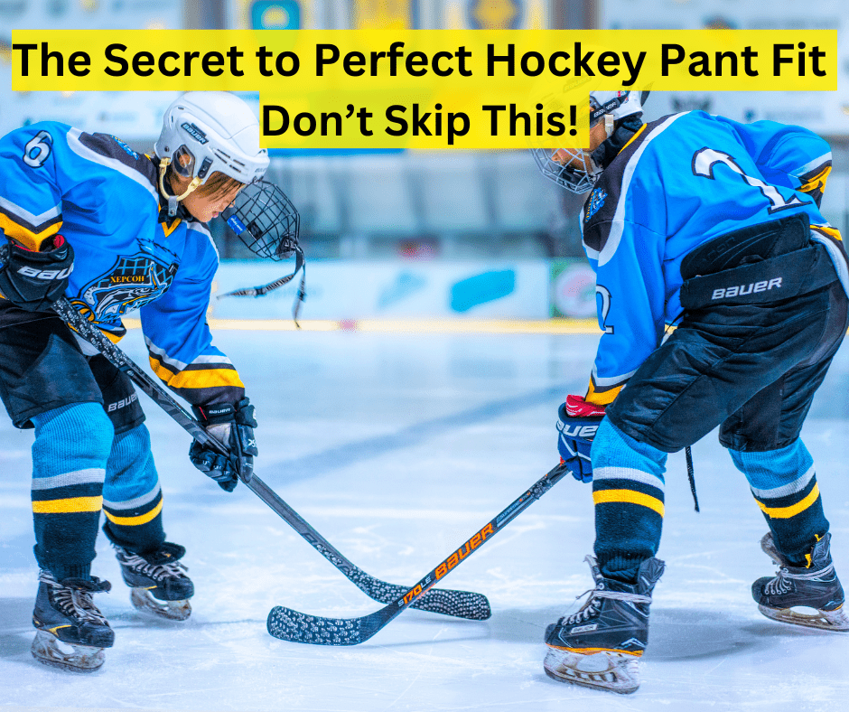 two youth hockey players at faceoff in hockey gear and Bauer pants. text: "The Secret to Perfect Hockey Pant Fit - Don't Skip This!"